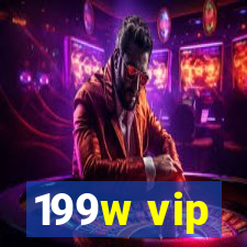 199w vip